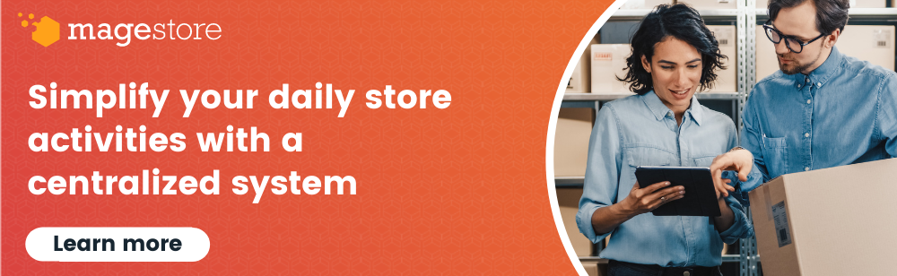 Simplify your daily store activities with a centralized system